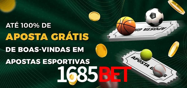 1685bet Ate 100% de Aposta Gratis